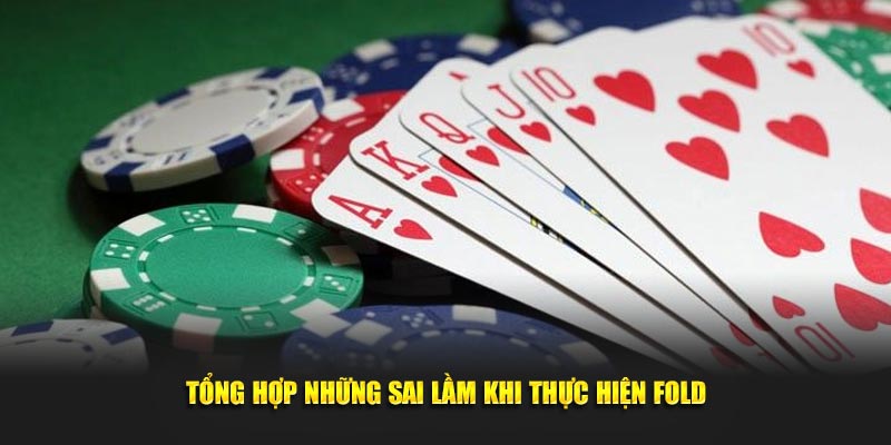 tong-hop-nhung-sai-lam-khi-thuc-hien-fold